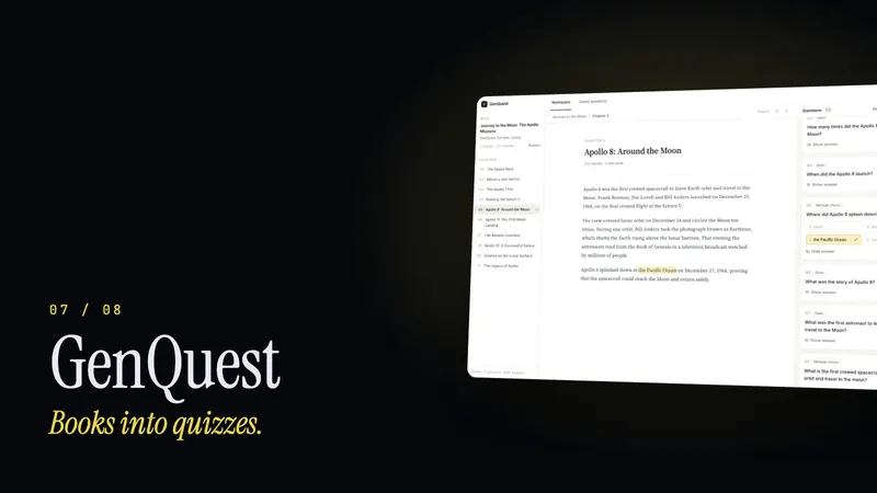 GenQuest: Turns any book chapter into quiz questions.